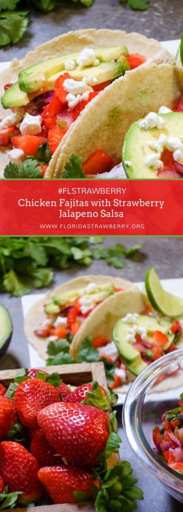 Chicken Fajitas with Strawberry-Jalapeno Salsa